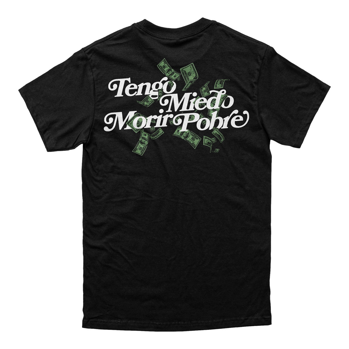 MVA- TENGO MIEDO MORIR POBRE T-SHIRT